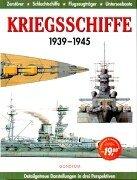 Cover of: Kriegsschiffe 1939 - 1945. Zerstörer, Schlachtschiffe, Flugzeugträger, Unterseeboote.