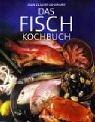 Cover of: Das Fisch- Kochbuch.