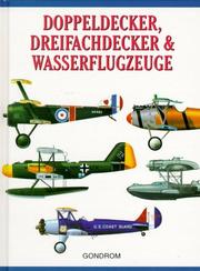 Cover of: Doppeldecker, Dreifachdecker und Wasserflugzeuge.