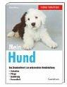 Cover of: Mein Hund. Das Standardwerk zur artgerechten Hundehaltung.