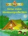 Cover of: Meine ersten Abenteuergeschichten. Kinderschatz.