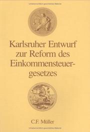 Cover of: Karlsruher Entwurf zur Reform des Einkommensteuergesetzes