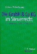 Cover of: Die GmbH & Co KG im Steuerrecht