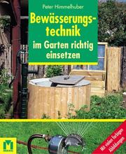 Cover of: Bewässerung. by Peter Himmelhuber