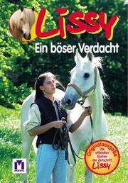 Cover of: Lissy, ein schlimmer Verdacht.
