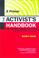 Cover of: The Activist's Handbook