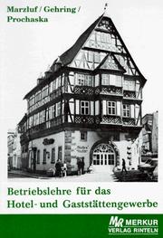 Betriebslehre für das Hotel-und Gaststättengewerbe by Dieter Marzluf, Christine Brückner, Klaus Gehring, Werner Prochaska