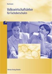 Cover of: Volkswirtschaftslehre für Fachoberschulen. Bayern.