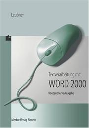 Cover of: Textverarbeitung mit WORD 2000, Konzentrierte Ausgabe (mit Tastaturerarbeitung)