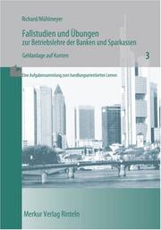 Fallstudien und Übungen zur Betriebslehre der Banken und Sparkassen by Willi Richard, Jürgen Mühlmeyer