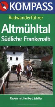Cover of: Kompass Radwanderführer, Altmühltal, Südliche Frankenalb