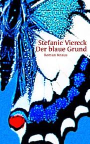 Cover of: Der Blaue Grund: Roman