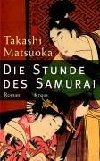 Cover of: Die Stunde des Samurai.