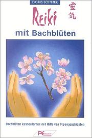 Cover of: Reiki mit Bachblüten.