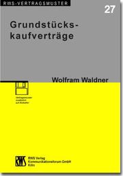 Cover of: Grundstückskaufverträge.