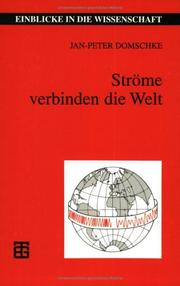 Cover of: Ströme verbinden die Welt. Telegraphie - Telefonie - Telekommunikation.