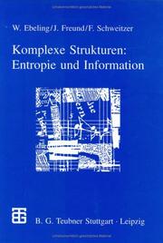 Cover of: Komplexe Strukturen: Entropie und Information.