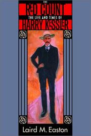 Cover of: The red count: the life and times of Harry Kessler