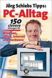 Cover of: PC- Alltag. Jörg Schiebs Tipps.