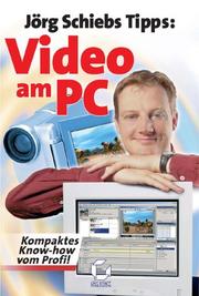 Cover of: Video am PC. Jörg Schiebs Tipps.