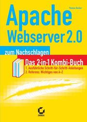 Cover of: Apache Webserver 2.0 zum Nachschlagen.