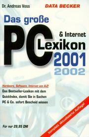 Cover of: Das große PC und Internet-Lexikon 2001 / 2002. Hardware, Software, Internet von A-Z! by Andreas Voss