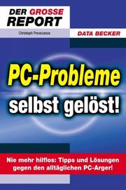 Cover of: PC-Probleme selbst gelöst.