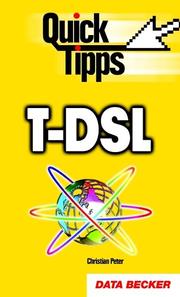 Cover of: Quick-Tipps T-DSL & ADSL