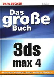 Cover of: Das große Buch 3DS MAX 4.