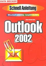 Cover of: Schnellanleitung Outlook 2002. Blitzschnell zum Erfolg - komplett in Farbe.