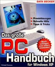 Cover of: Das grosse PC-Handbuch fuer Windows XP.