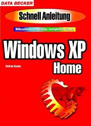 Cover of: Windows XP. Schnellanleitung. Blitzschnell zum Erfolg - komplett in Farbe.
