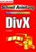 Cover of: DivX. Schnellanleitung. Blitzschnell zum Erfolg.