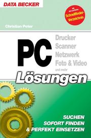 Cover of: PC- Lösungen. Drucker, Scanner, Netzwerke, USB und Co.