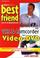 Cover of: Best Friend. Vom VHS und Camcorder zur Video- DVD.