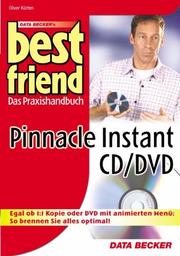 Cover of: Best Friend. Pinnacle Instant CD / DVD. by Oliver Kürten