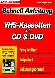 Cover of: Kassetten auf CD und DVD. Schnellanleitung.