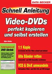 Cover of: Video DVDs optimal kopieren und abspielen. Schnellanleitung.