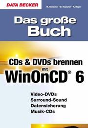 Cover of: CDs und DVDs brennen mit WinOnCD 6.