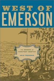 Cover of: West of Emerson: the design of manifest destiny