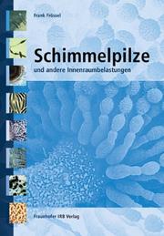 Cover of: Schimmelpilze und andere Innenraumbelastungen.