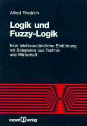 Cover of: Logik und Fuzzy- Logik.