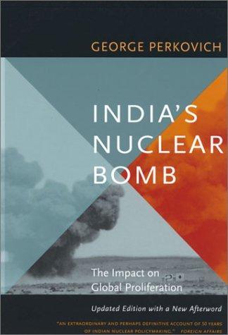 India's Nuclear Bomb by George Perkovich