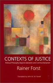 Cover of: Contexts of Justice: Political Philosophy beyond Liberalism and Communitarianism (Philosophy, Social Theory, and the Rule of Law)