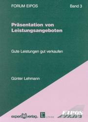 Cover of: Präsentation von Leistungsangeboten. Gute Leistungen gut verkaufen.