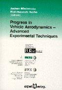 Cover of: Progress in Vehicle Aerodynamics. Advanced Experimental Techniques. by Jochen Wiedemann, Wolf-Heinrich Hucho