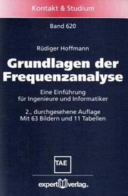 Cover of: Grundlagen der Frequenzanalyse. Eine Einführung für Ingenieure und Informatiker.