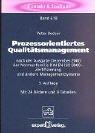 Cover of: Prozessorientiertes Qualitätsmanagement.