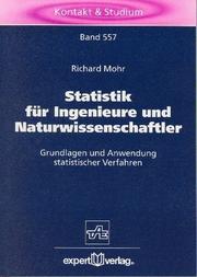 Cover of: Statistik für Ingenieure und Naturwissenschaftler. Grundlagen und Anwendung statistischer Verfahren.