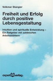 Cover of: Freiheit und Erfolg durch positive Lebensgestaltung.